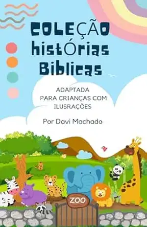 Coleção histórias da bíblia – Rei Léo e os talentos: Historias da bíblia adaptadas em uma linguagem infantil para seu filho adquirir a mentalidade do Reino … (Coleção Histórias Bíblicas Ilustradas.) – DAVI MACHADO