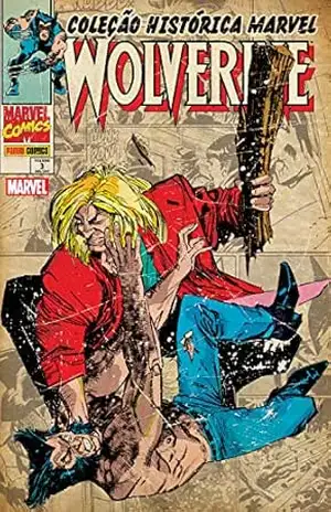 Coleção Histórica Marvel: Wolverine vol. 03 – Chris Claremont