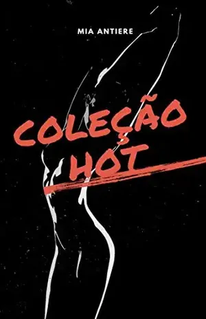 Coleção Hot Mia Antiere - Mia Antiere