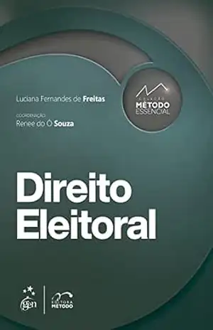 Coleção Método Essencial – Direito Eleitoral – 1ª Edição 2022 – Luciana Fernandes de Freitas