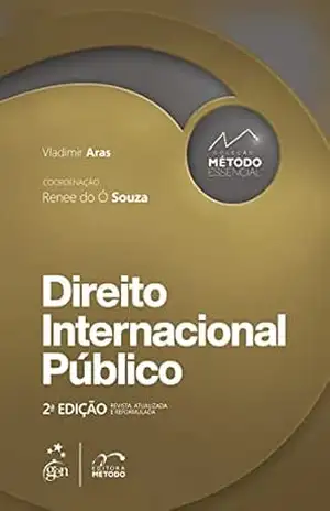 Coleção Método Essencial – Direito Internacional Público – 2ª Edição 2023 - Vladimir Aras