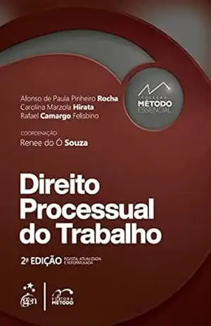 Coleção Método Essencial – Direito Processual do Trabalho – 2ª Edição 2022 - Afonso Rocha