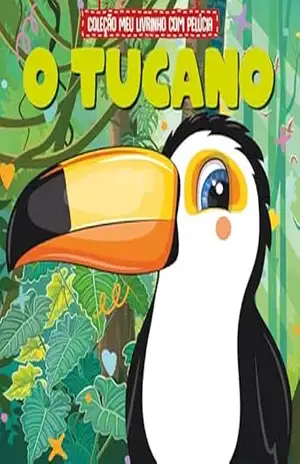 Coleção Meu Livro com Pelúcia – O Tucano – On Line Editora