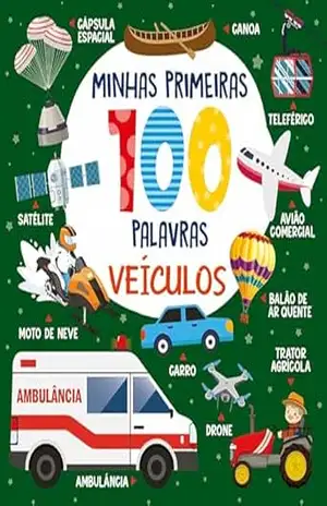 Coleção Minhas Primeiras 100 Palvras – Veículos – On Line Editora