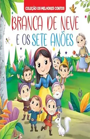 Coleção Os Melhores Contos – Branca de Neve e os Sete Anões – On Line Editora