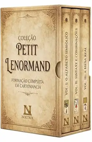 Coleção Petit Lenormand – 3 Livros – A formação completa: do alfabeto simbólico à maestria da Mesa Real: Técnica, ética e precisão na cartomancia tradicional – Noetrix