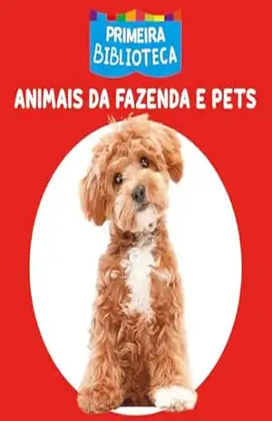 Coleção Primeira Biblioteca – Animais da Fazenda e Pets – On Line Editora