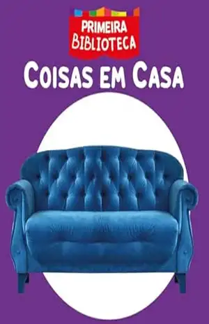 Coleção Primeira Biblioteca – Coisas em Casa – On Line Editora
