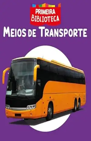 Coleção Primeira Biblioteca – Meios de Transporte – On Line Editora