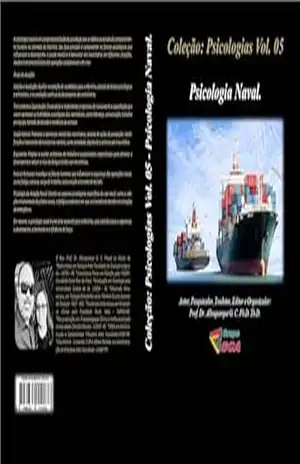 Coleção: Psicologias Vol. 05: Psicologia Naval. - Prof. Dr. Albuquerque G. C. Ph.D. Th.D