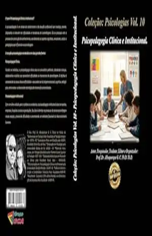 Coleção: Psicologias Vol. 10: Psicopedagogia Clínica e Institucional. – Prof. Dr.  Albuquerque G. C. Ph.D. Th.D.