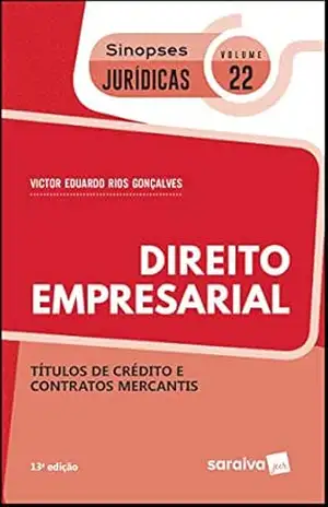 Coleção Sinopses Jurídicas –Direito Empresarial – Títulos de Crédito e Contratos Mercantins – v. 22 – Victor Eduardo Rios Gonçalves
