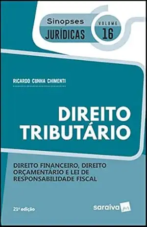 Coleção Sinopses Jurídicas – Direito Tributário – v. 16 – Ricardo Cunha Chimenti