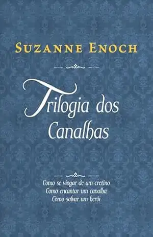 Coleção Trilogia dos Canalhas – Suzanne Enoch