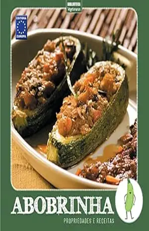 Coleção Turma dos Vegetais: Abobrinha – Editora Europa