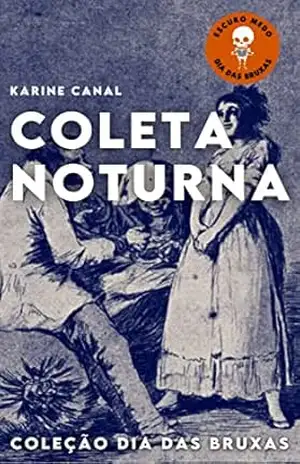 Coleta Noturna - Karine Canal