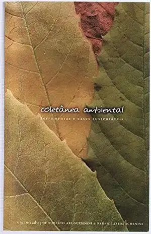 COLETÂNEA AMBIENTAL: ferramentas e cases sustentáveis - ROBERTO ARI GUINDANI