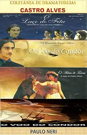 Coletânea de Dramaturgias Castro Alves – Paulo  Neri