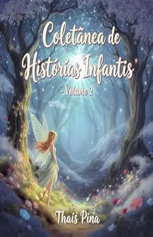 Coletânea de Histórias Infantis: Volume 2 - Thais Pina