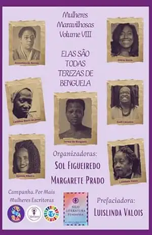Coletânea Mulheres Maravilhosas Vol. Viii – "elas São Todas Terezas De Benguela" - Diversas