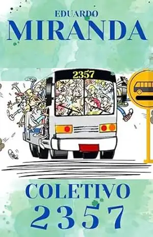 Coletivo 2357 – Eduardo Miranda