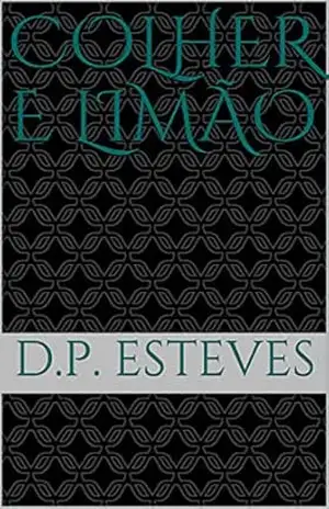 Colher e limão – D.P. Esteves