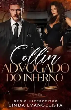 Collin Advogado do Inferno: CEO’s Imperfeitos – Linda Evangelista
