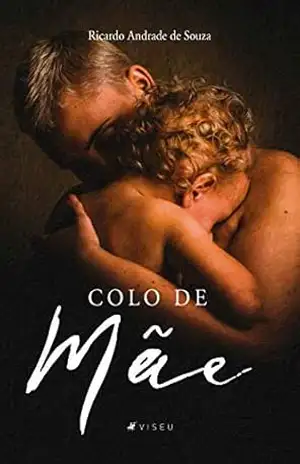 Colo de mãe - Ricardo Andrade de Souza