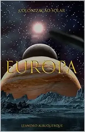 Colonização Solar: Europa - Leandro Dutra de Albuquerque