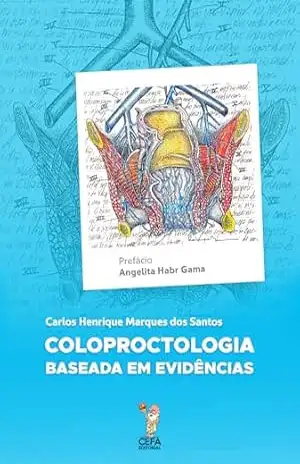 Coloproctologia baseada em evidências – Carlos Henrique Marques dos Santos