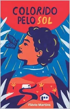 Colorido pelo Sol – Flávio Martins