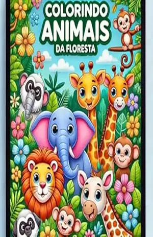 Colorindo Animais da Floresta - Rodrigo  Martins