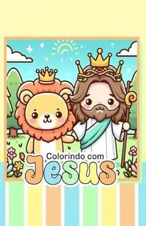 COLORINDO COM JESUS (ATIVIDADES E DESENHOS Livro 2) – ETWART JUNIOR