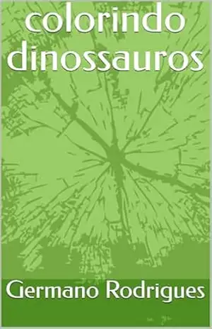 colorindo dinossauros – Germano Rodrigues