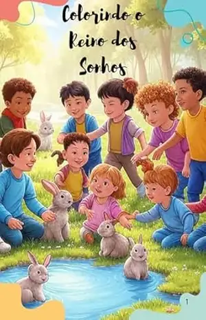 Colorindo o Reino dos Sonhos - Pedro  Cortes