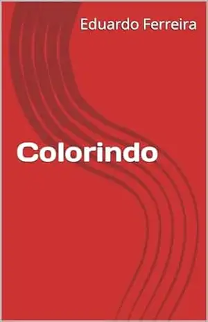 Colorindo – Eduardo Ferreira