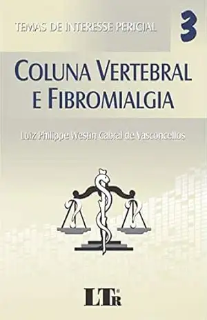 Coluna Vertebral e Fibromialgia – LUIZ PHILIPPE WESTIN CABRAL DE VASCONCELLOS
