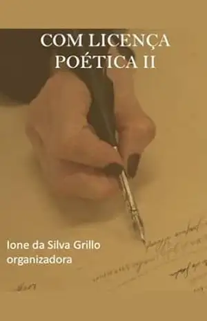 Com Licença Poética II – Ione Grillo