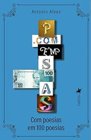 Com poesias em 100 poesias – Antonio Alves
