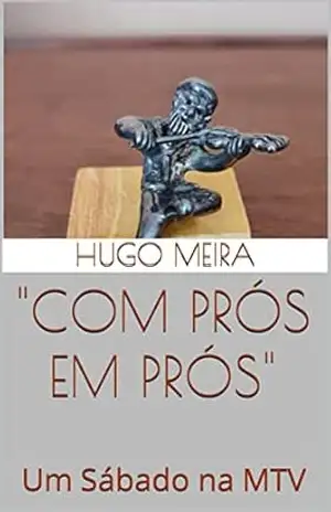 "COM PRÓS EM PRÓS": Um Sábado na MTV - Hugo  Meira