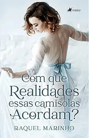 Com que realidades essas camisolas acordam? – Raquel Marinho