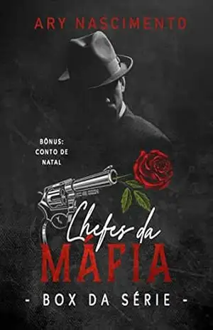 Combo com os 5 livros da Série Chefes da máfia + Conto inédito de Natal.: Natal da família Esposito – Ary Nascimento