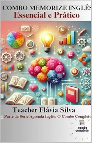 Combo Memorize Inglês de Verdade: Essencial e Prático – Flávia  Silva