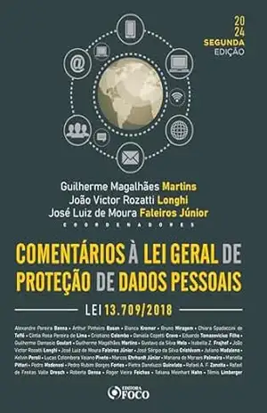 Comentários à Lei Geral de Proteção de Dados: Lei 13.709/2018 – Alexandre Pereira Bonna