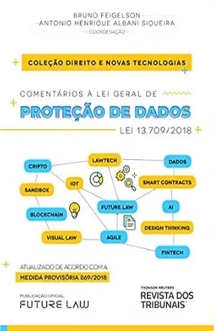Comentários à lei geral de proteção de dados – Bruno Feigelson
