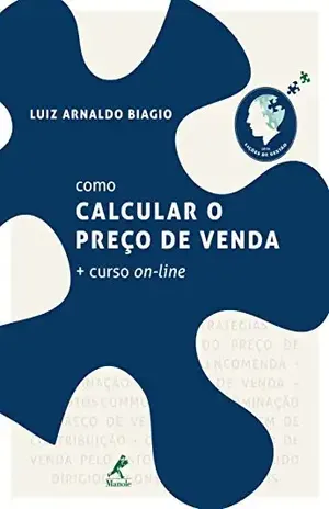 Como calcular o preço de venda – Luiz Arnaldo Biagio