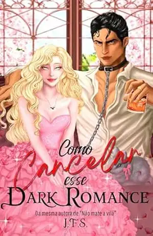 Como cancelar esse Dark romance – J. F. S.