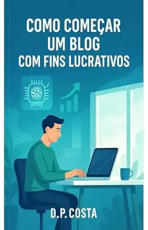 Como Começar Um Blog Com Fins Lucrativos: Todo grande projeto começa com uma boa pergunta: o que eu quero alcançar? – Davi P. Costa