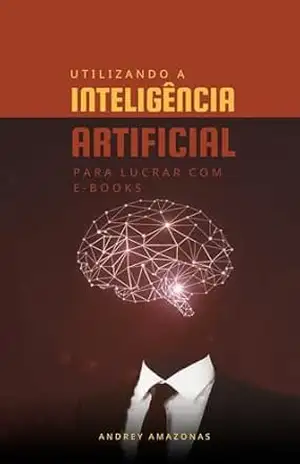Como Criar, Editar e Vender E–books Usando Ferramentas Digitais – Andrey Amazonas