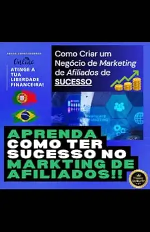Como Criar um Negócio de Marketing de Afiliados de Sucesso – Paulo Nunes